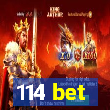 114 bet